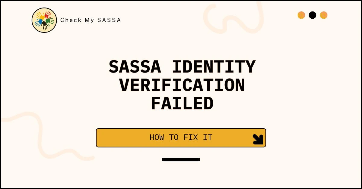SASSA Identity Verification Failed